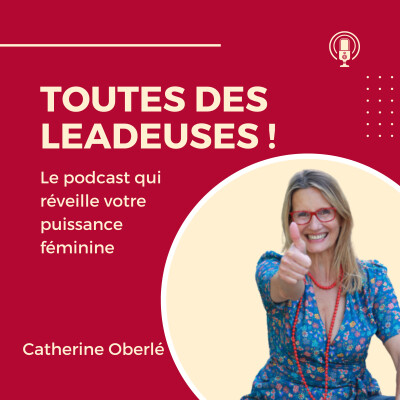 Podcast Toutes des leadeuses